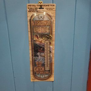 "A Fisherman Lives Here with the Catch of his life" - Retro Metal Thermometer